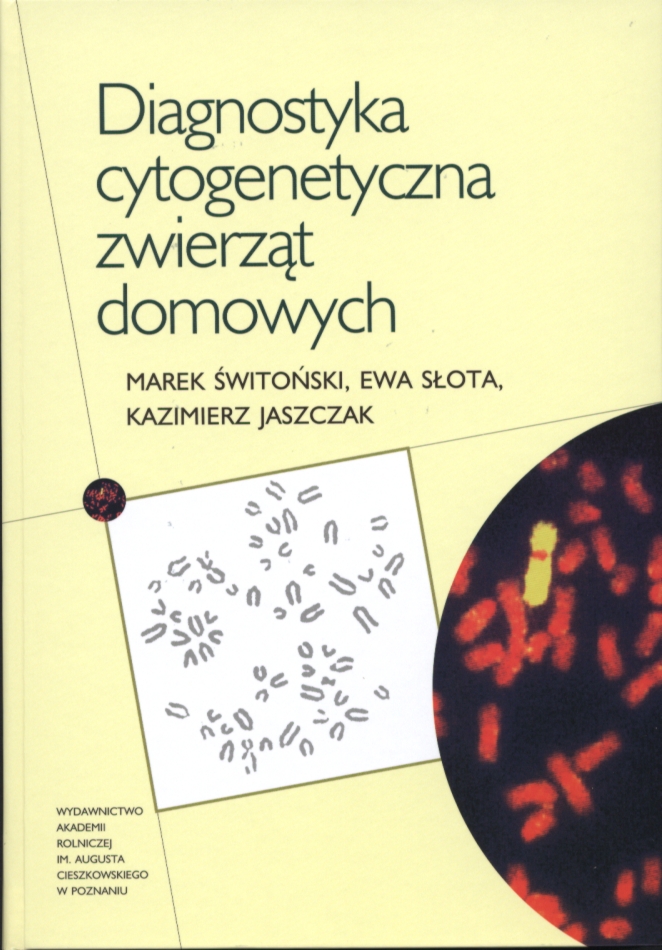 DIAGNOSTYKA CYTOGENETYCZNA ZWIERZAT DOMOWYCH.